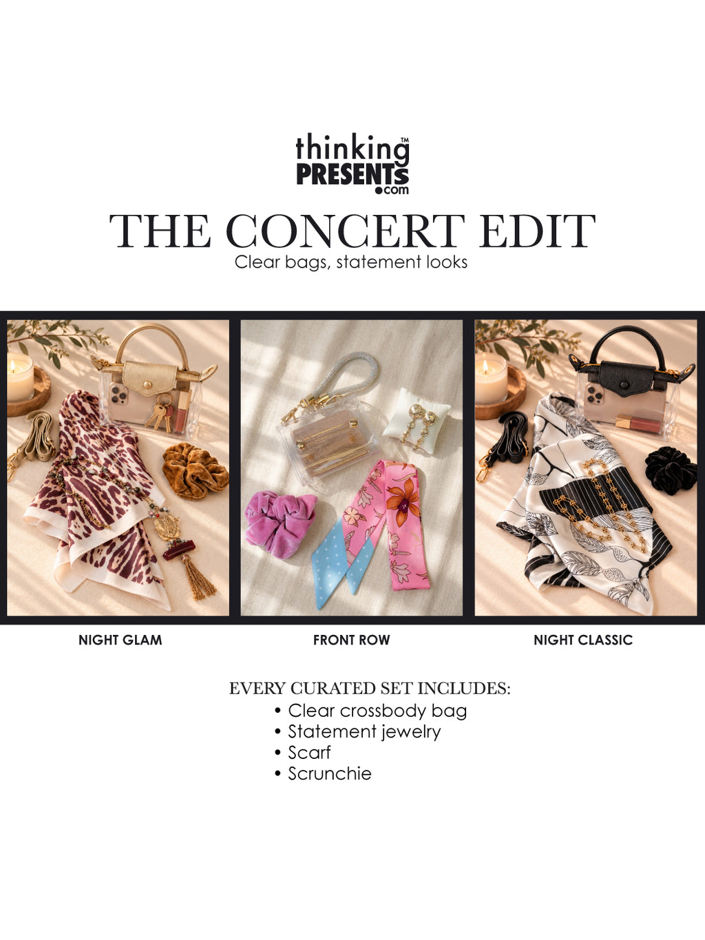 Three curated sets with clear crossbody bags, statement jewelry, scarves and velvet scrunchies in Night Glam, Front Row and Night Classic