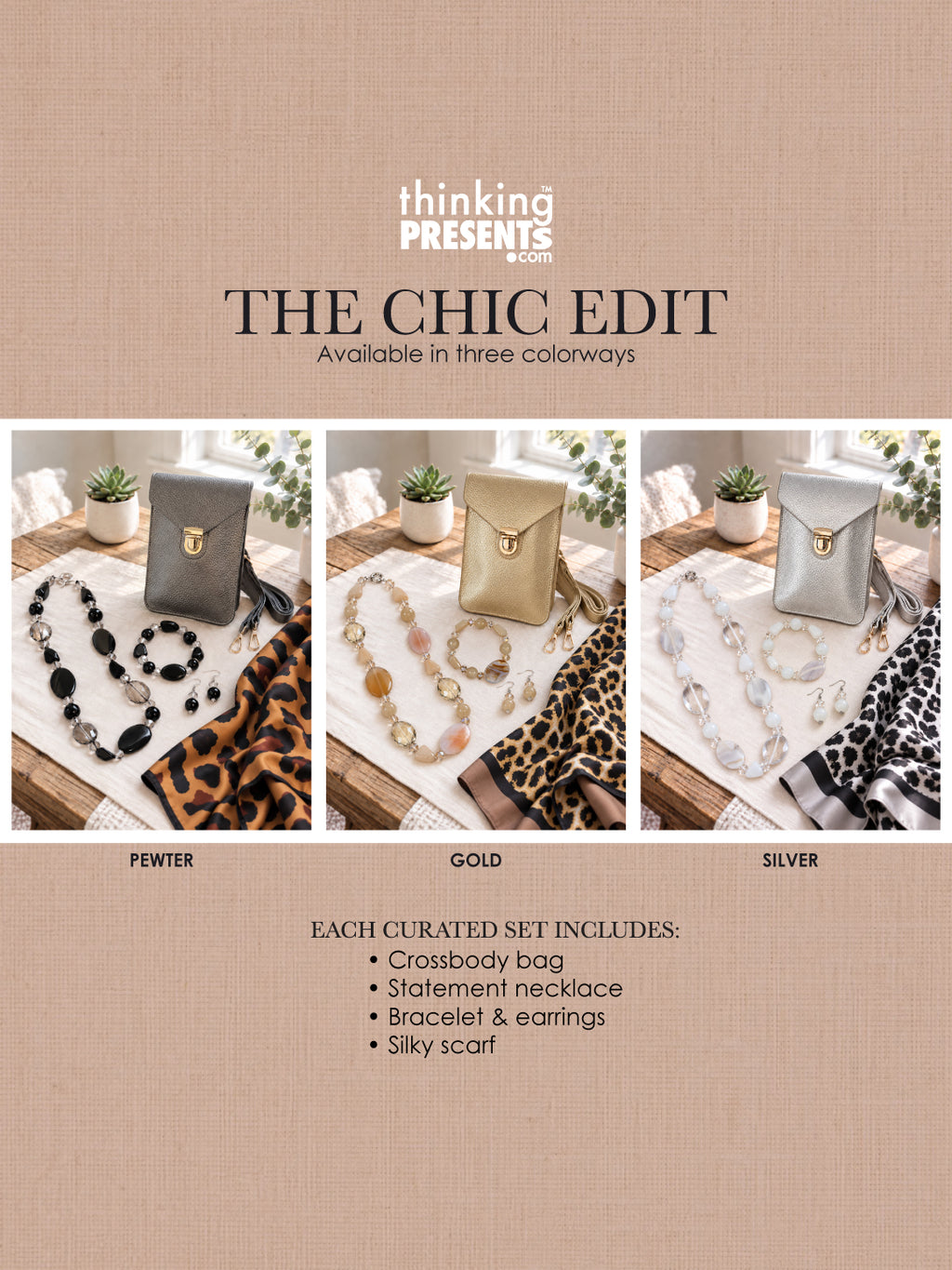 The Chic Edit collection in pewter, gold and silver, each set with a crossbody bag, necklace, bracelet, earrings and scarf